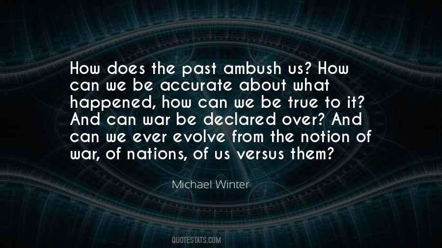 Michael Winter Quotes #234081