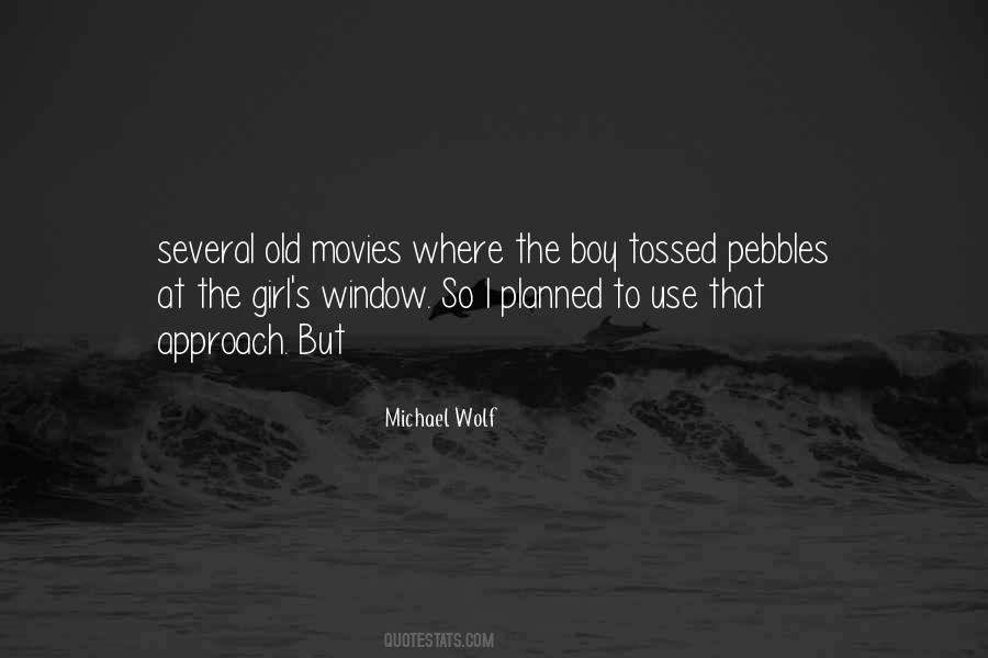 Michael Wolf Quotes #1070826