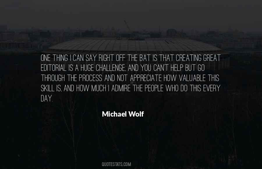 Michael Wolf Quotes #797818