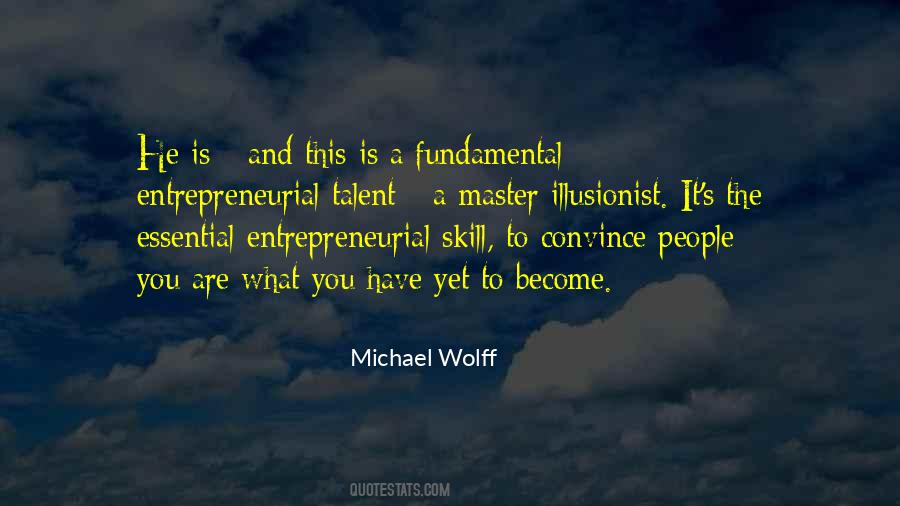 Michael Wolff Quotes #327184 Michael Wolff Quotes #327184