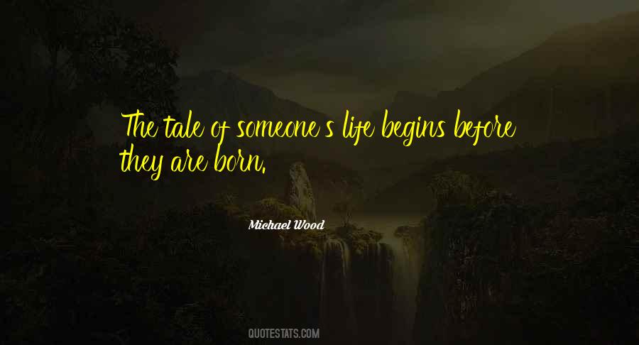 Michael Wood Quotes #708658