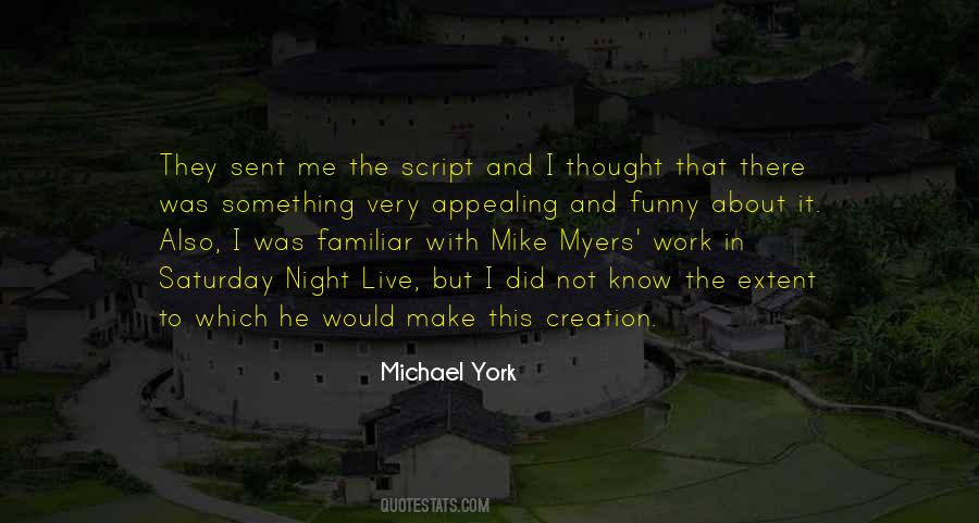 Michael York Quotes #1364286