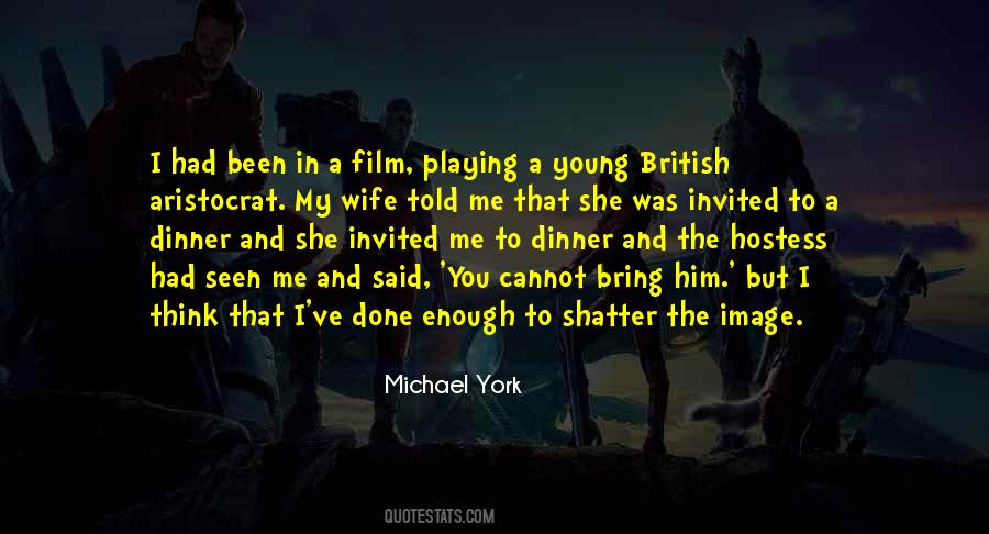 Michael York Quotes #1602276