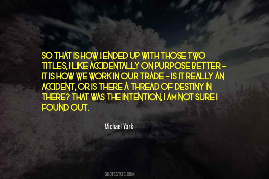 Michael York Quotes #421358