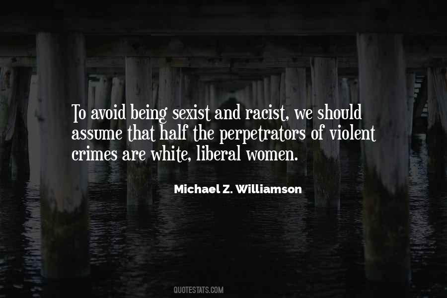 Michael Z. Williamson Quotes #1660798