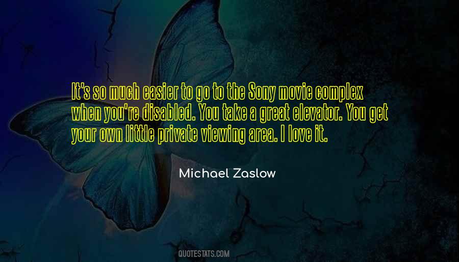 Michael Zaslow Quotes #1084881