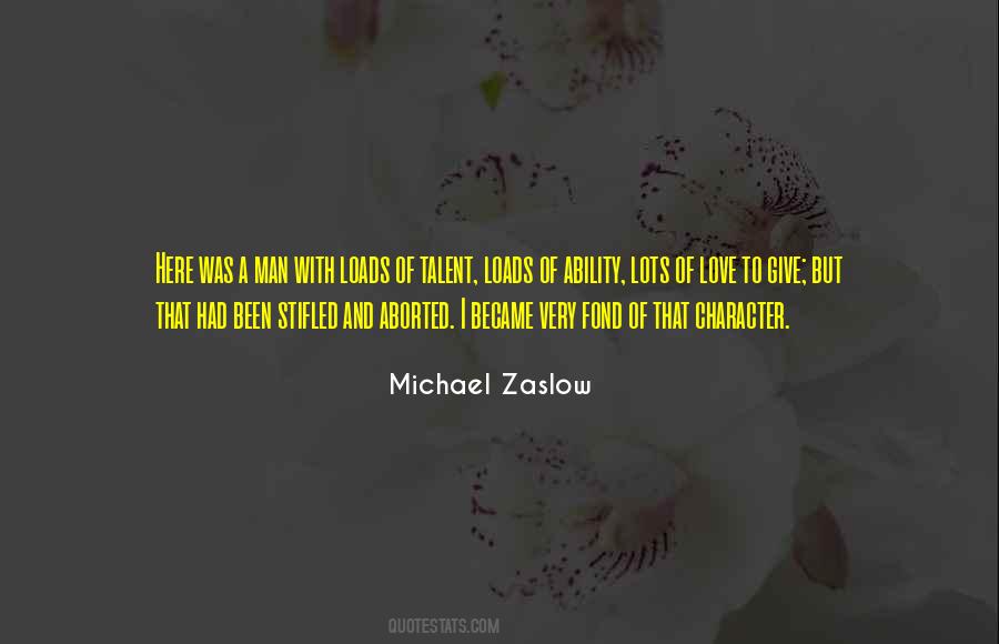 Michael Zaslow Quotes #1758983