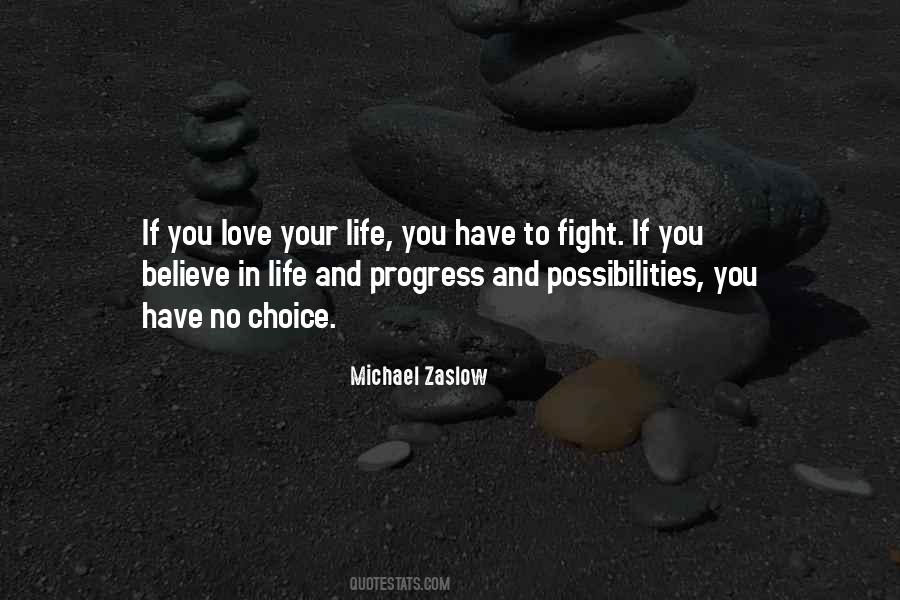 Michael Zaslow Quotes #378826