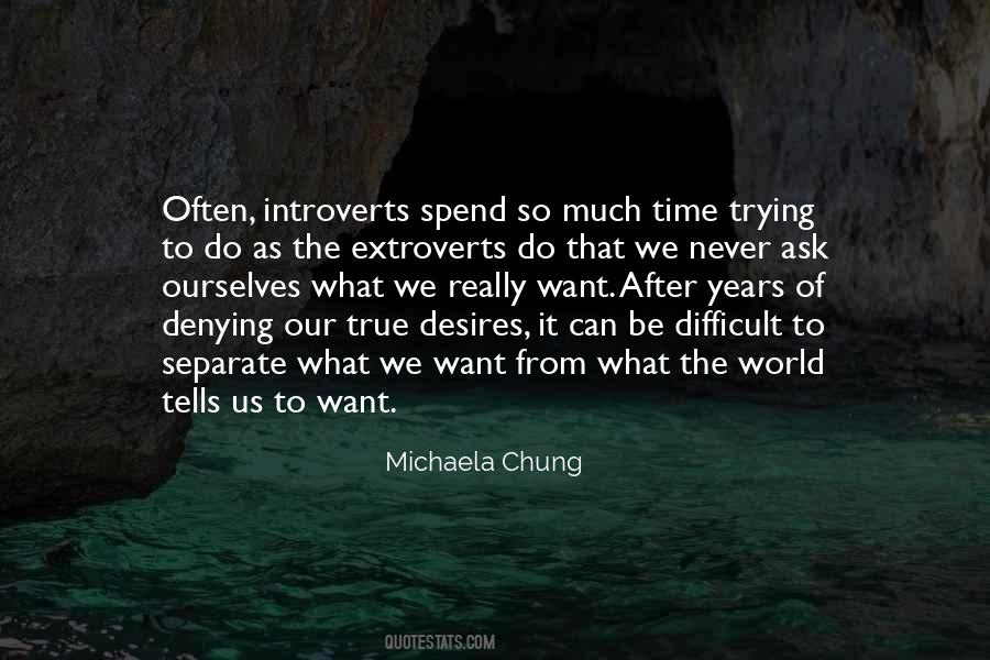 Michaela Chung Quotes #109654