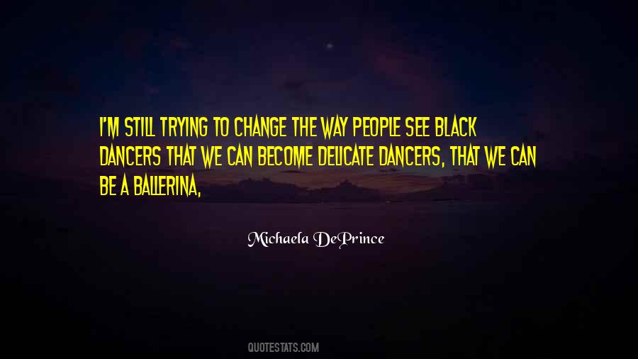 Michaela DePrince Quotes #169017