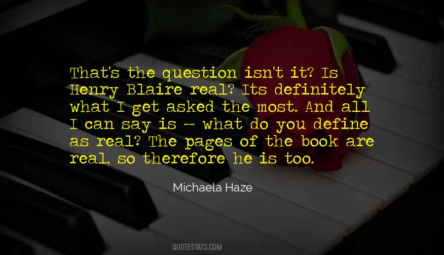 Michaela Haze Quotes #705039