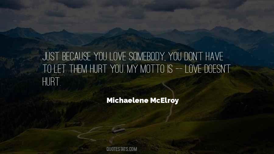 Michaelene McElroy Quotes #479564