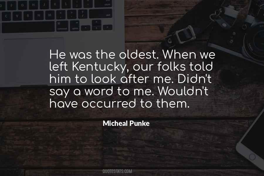 Micheal Punke Quotes #1394367