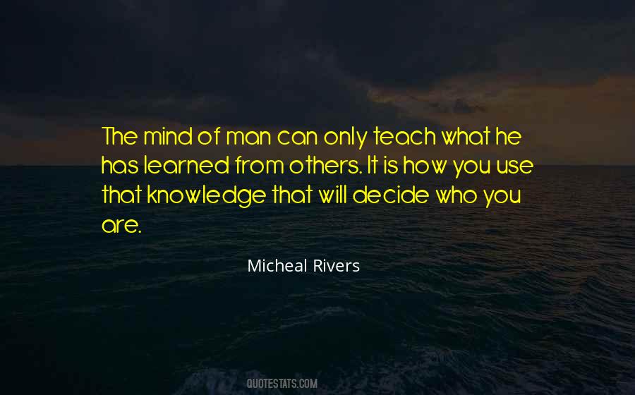 Micheal Rivers Quotes #367211