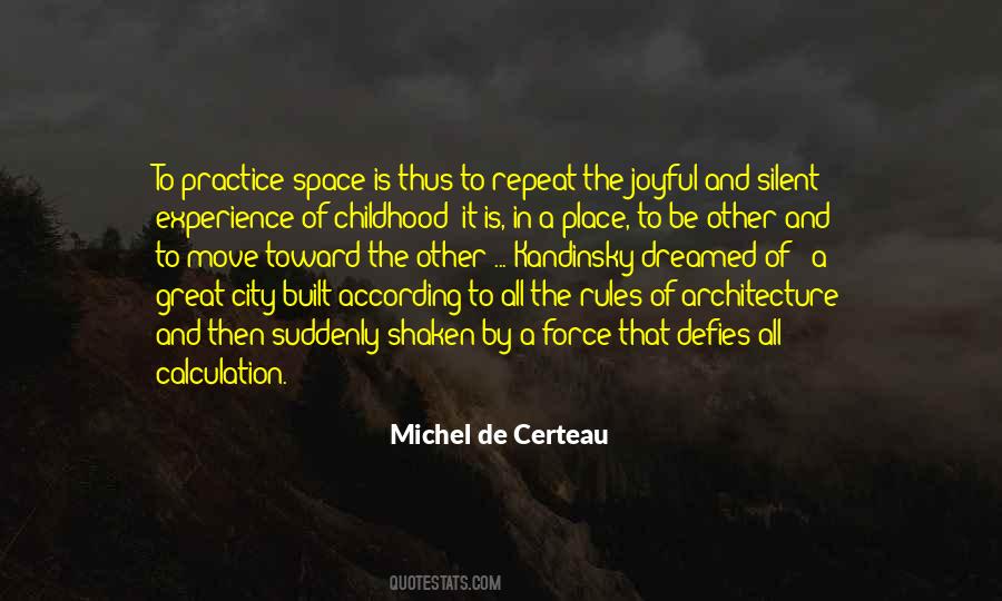 Michel De Certeau Quotes #506822