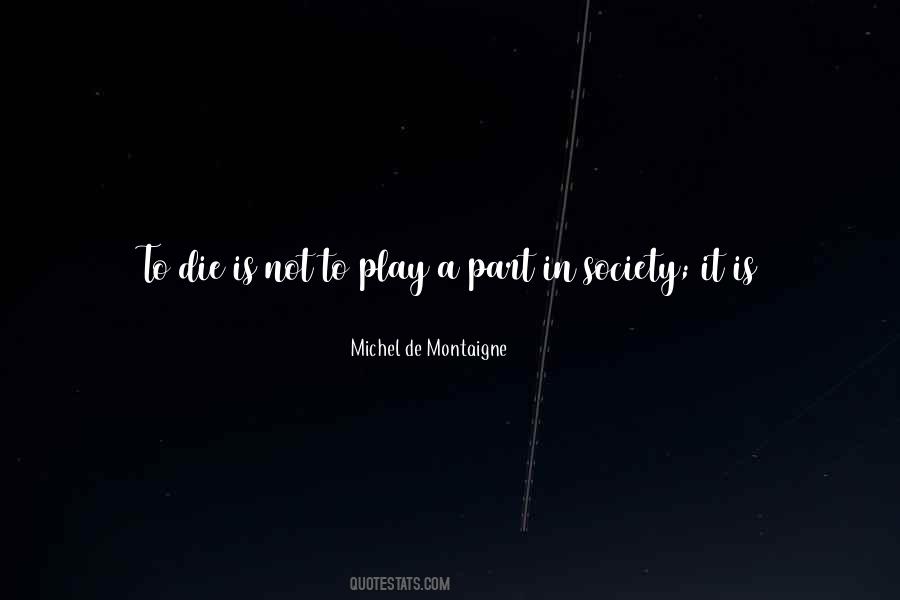Michel De Montaigne Quotes #1286342
