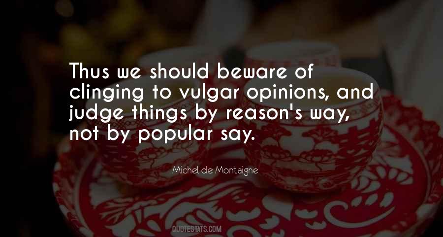 Michel De Montaigne Quotes #1408016