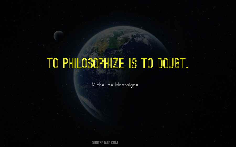 Michel De Montaigne Quotes #1474589