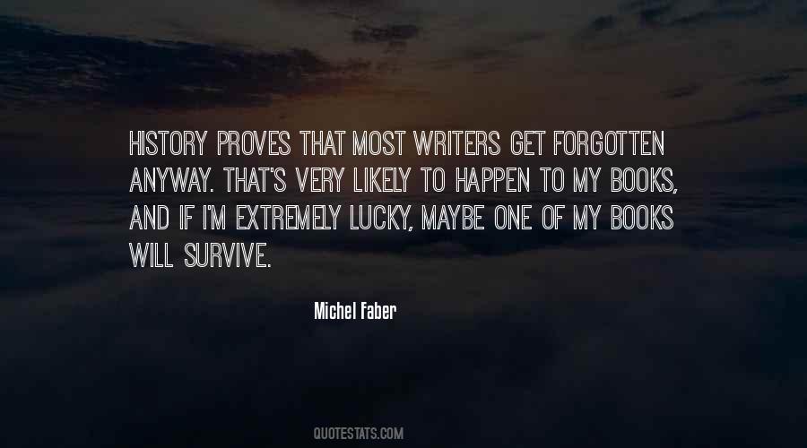 Michel Faber Quotes #1764720