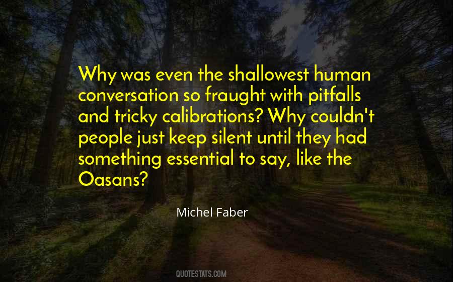 Michel Faber Quotes #298103