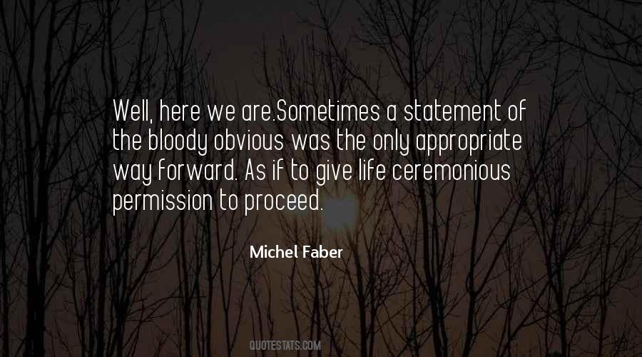 Michel Faber Quotes #460528