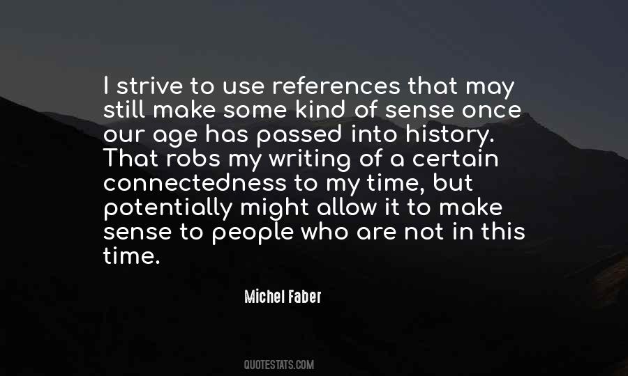 Michel Faber Quotes #796492