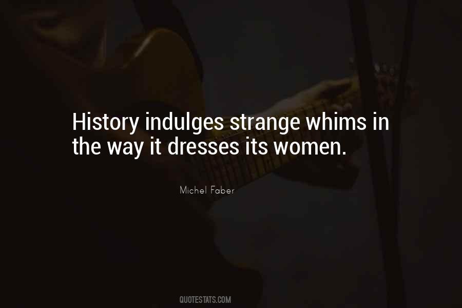 Michel Faber Quotes #922390