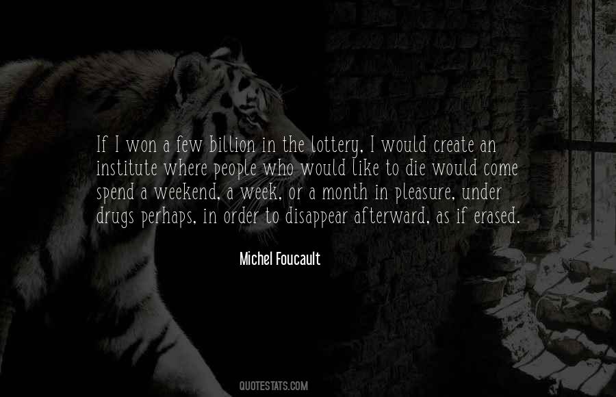 Michel Foucault Quotes #1100610