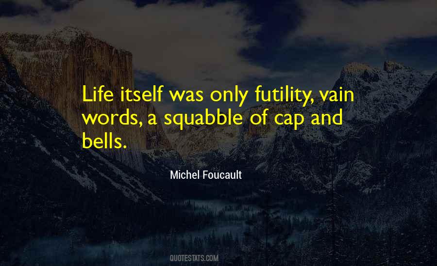 Michel Foucault Quotes #340323