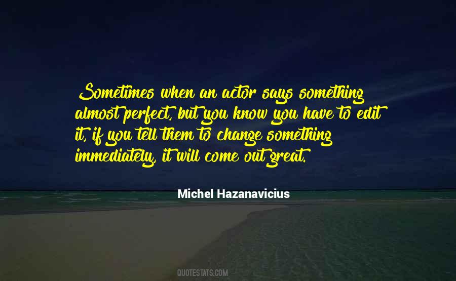 Michel Hazanavicius Quotes #1269941