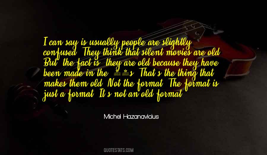 Michel Hazanavicius Quotes #1769759