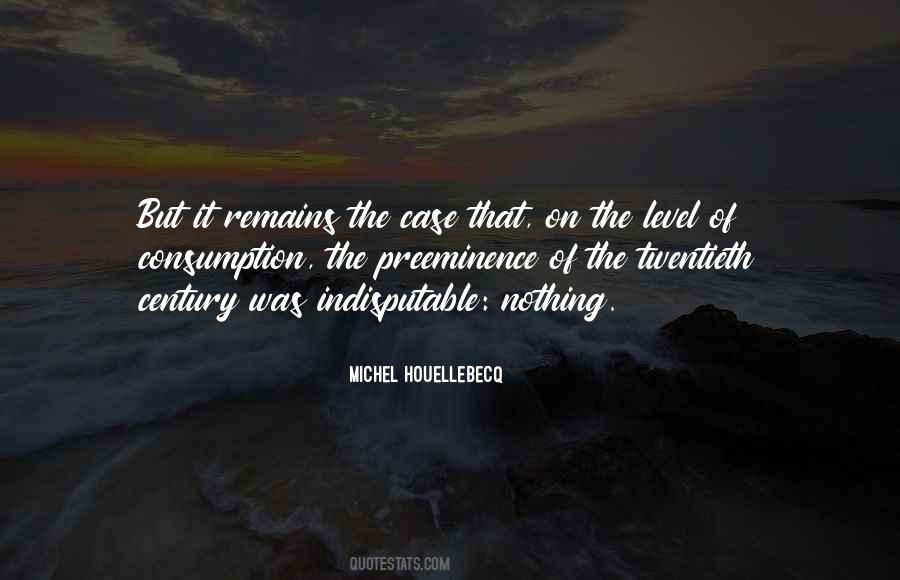 Michel Houellebecq Quotes #1675332