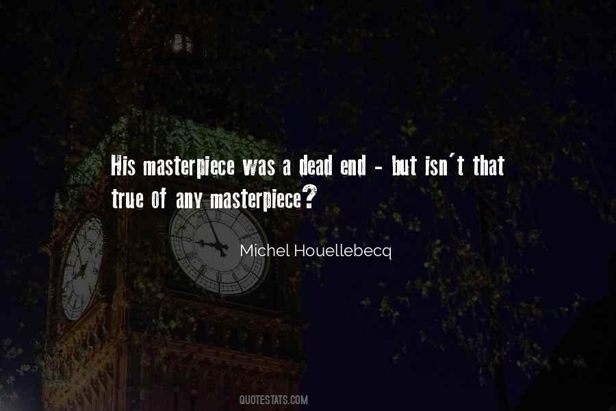 Michel Houellebecq Quotes #638088