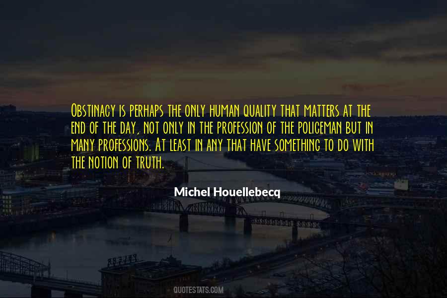 Michel Houellebecq Quotes #718235