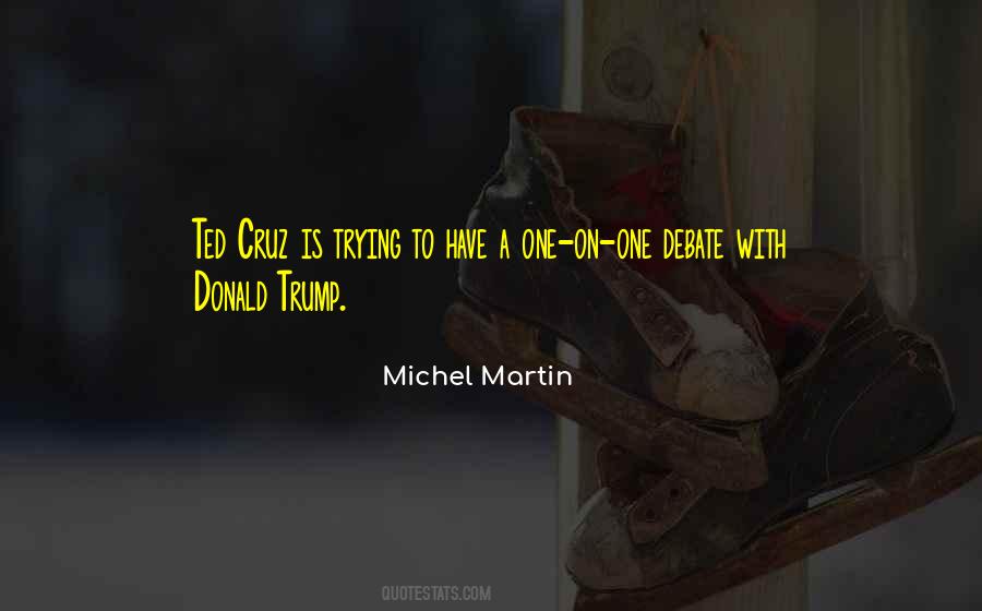 Michel Martin Quotes #1374884