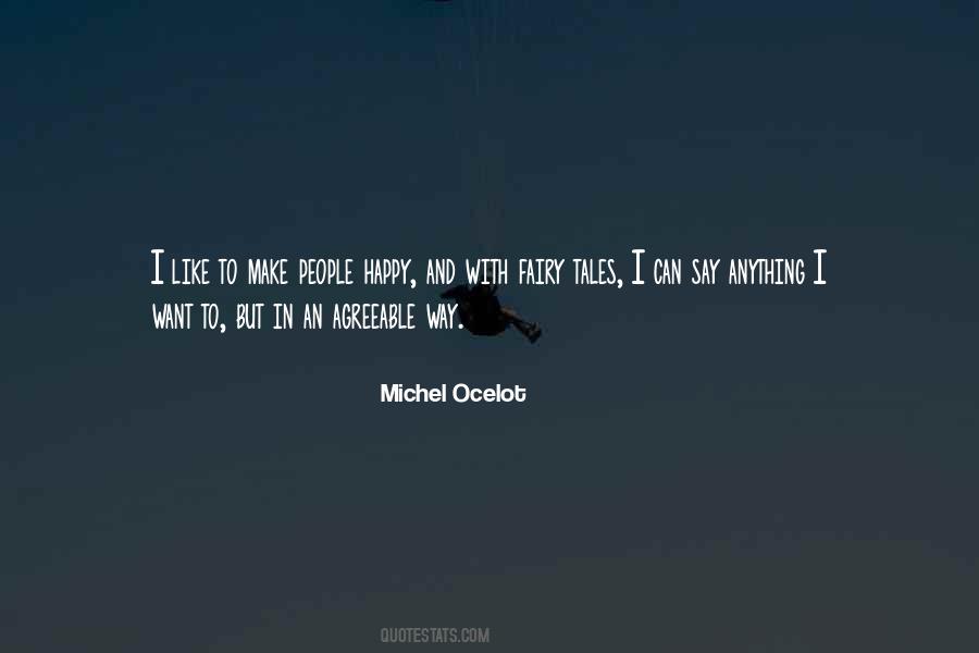 Michel Ocelot Quotes #1108346