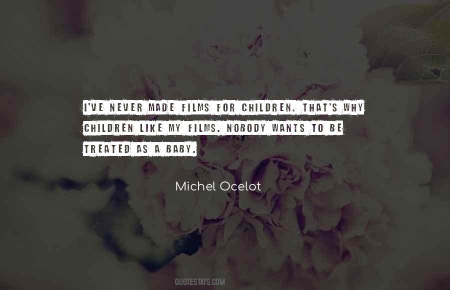 Michel Ocelot Quotes #234380