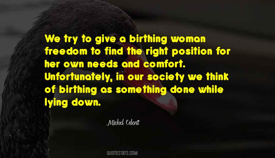 Michel Odent Quotes #1135342