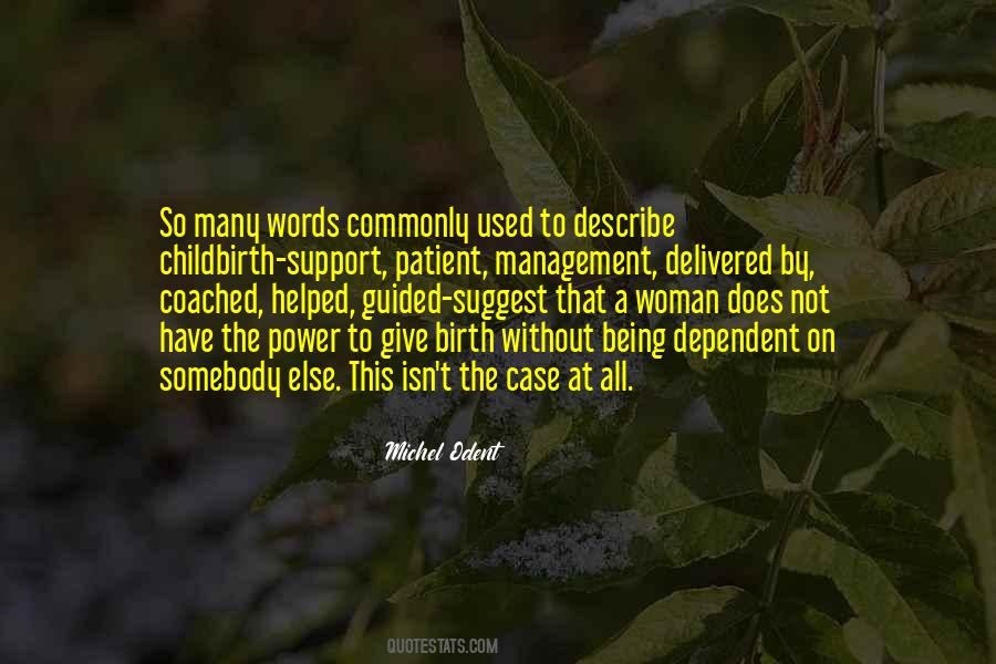 Michel Odent Quotes #1143564