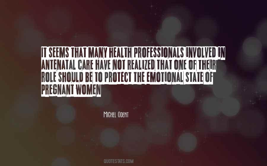 Michel Odent Quotes #1678009