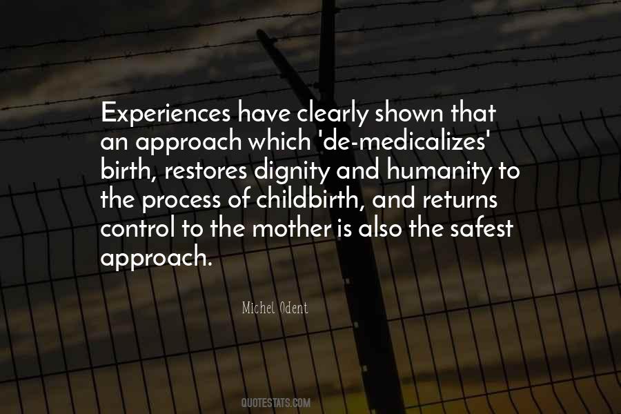 Michel Odent Quotes #491595
