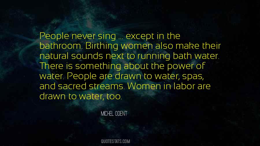 Michel Odent Quotes #777112