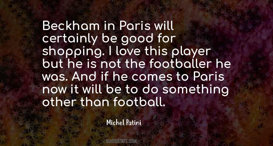 Michel Patini Quotes #1031791