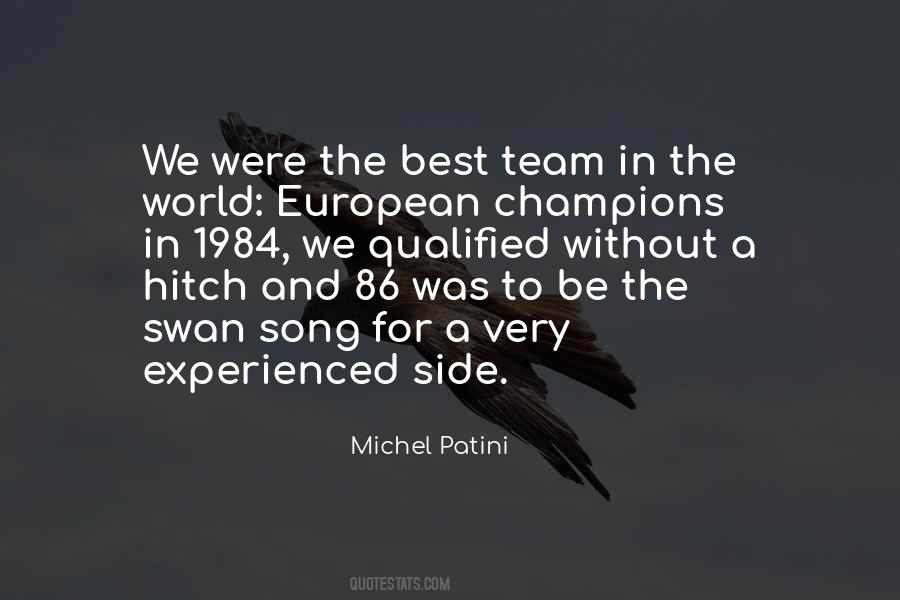 Michel Patini Quotes #1589343