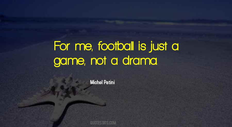 Michel Patini Quotes #924474