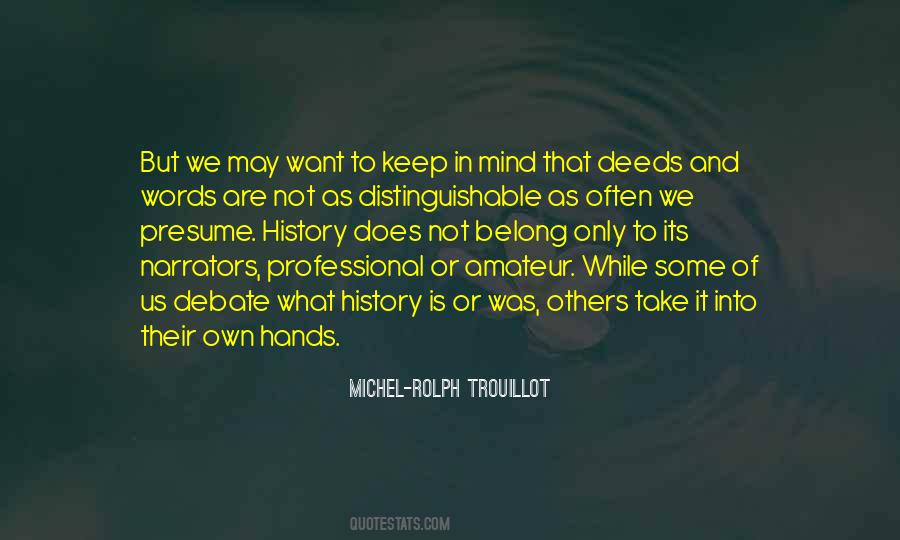Michel-Rolph Trouillot Quotes #1285197