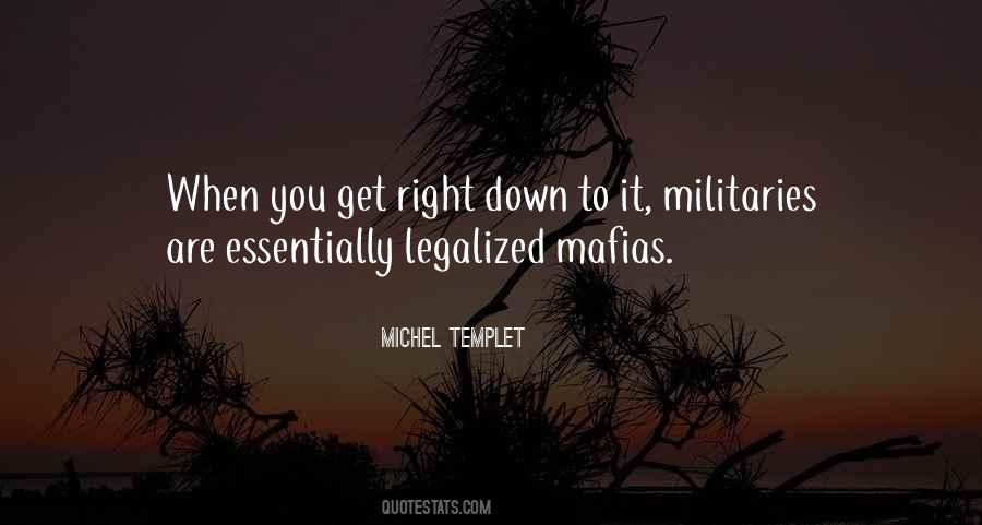Michel Templet Quotes #1398218