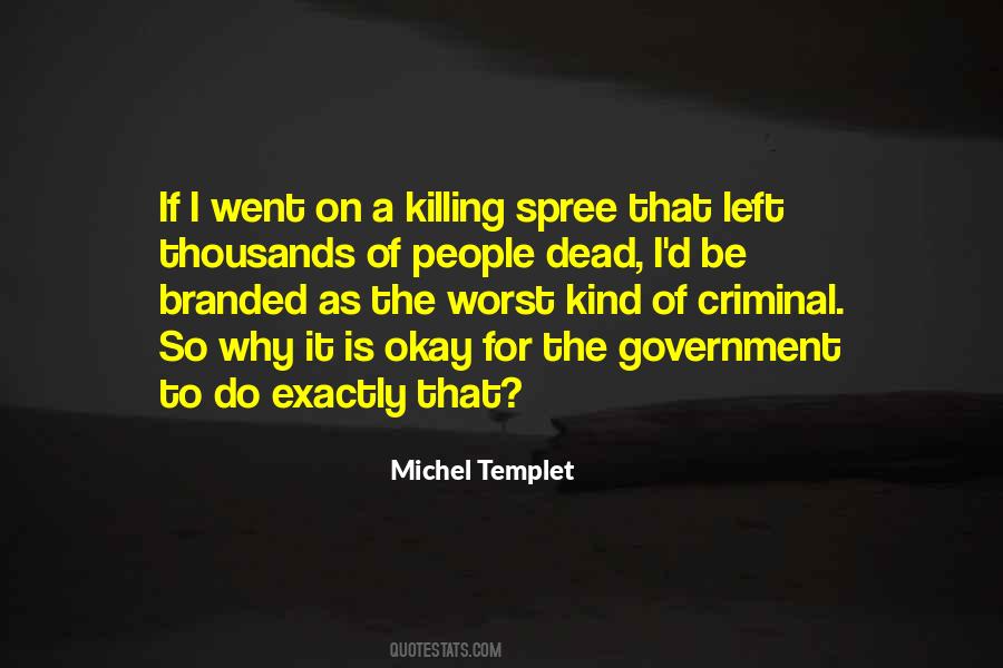 Michel Templet Quotes #1430987