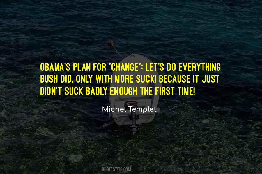 Michel Templet Quotes #1655367