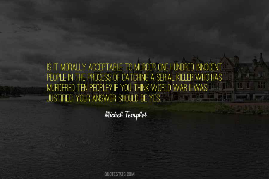 Michel Templet Quotes #1678019